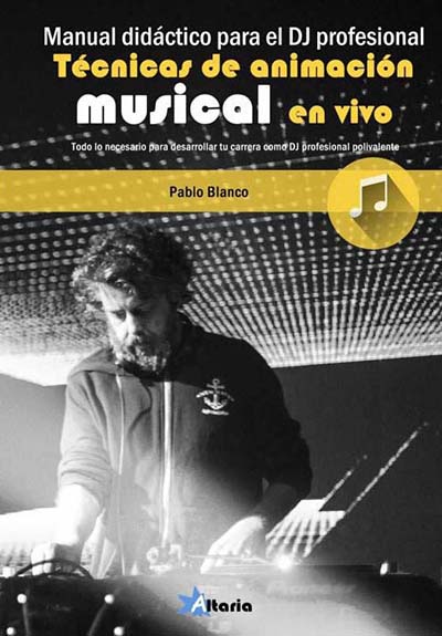 Pablo Blanco publica su libro Técnicas de Animación musical en vivo