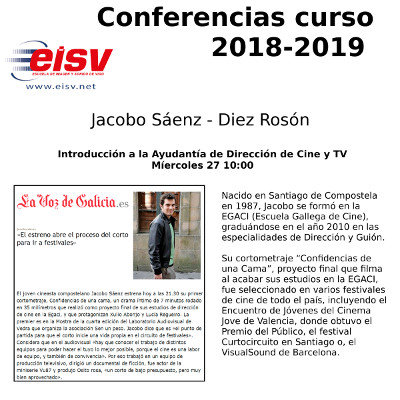 Conferencias EISV. Introducción a la ayudantía de dirección de cine y TV. Jacobo Sáenz - Diez Rosón.