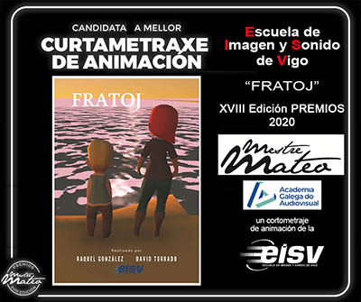 Fratoj el cortometraje de animacion de la EISV candidato a los Premios Mestre Mateo de la Academia Galega do Audiovisual