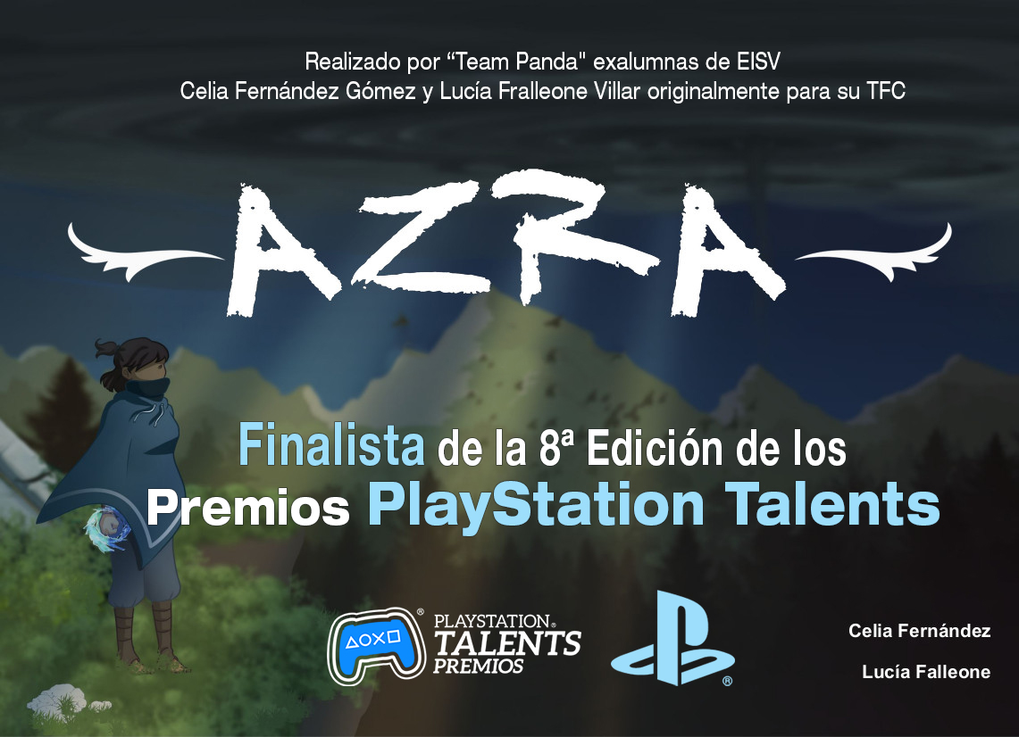 El Video Game AZRA de las exalumnas de EISV Celia y Lucía Fralleone finalista en el Play Station Talents Games