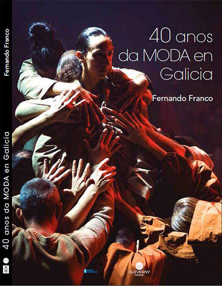 publicación del libro 40 años de Moda en Galicia de Fernando Franco con fotografías de Xulio Correa profesor de la EISV
